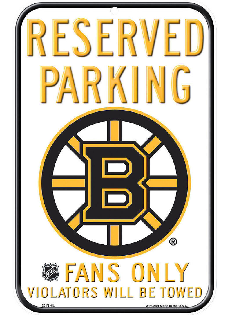 Boston Bruins Wincraft 11"x17" Reserved Parking Fans Only Sign
