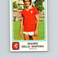 1978-79  Panini Calciatori Soccer #223 Mauro Della Martira  V28315