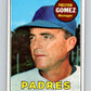 1969 Topps #74 Preston Gomez MG  San Diego Padres  V28530