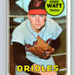 1969 Topps #652 Eddie Watt  Baltimore Orioles  V28779