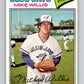 1977 O-Pee-Chee #103 Mike Willis  Toronto Blue Jays  V29017