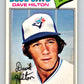 1977 O-Pee-Chee #139 Dave Hilton  Toronto Blue Jays  V29092