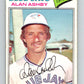 1977 O-Pee-Chee #148 Alan Ashby  Toronto Blue Jays  V29115