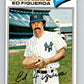 1977 O-Pee-Chee #164 Ed Figueroa  New York Yankees  V29147