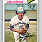 1977 O-Pee-Chee #184 Jesse Jefferson  Toronto Blue Jays  V29194