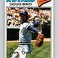 1977 O-Pee-Chee #191 Doug Bird  Kansas City Royals  V29207