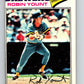 1977 O-Pee-Chee #204 Robin Yount  Milwaukee Brewers  V29231