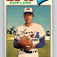 1977 O-Pee-Chee #216 Chip Lang  Montreal Expos  V29259
