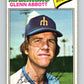 1977 O-Pee-Chee #219 Glenn Abbott  Seattle Mariners  V29265