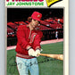 1977 O-Pee-Chee #226 Jay Johnstone  Philadelphia Phillies  V29282