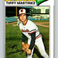 1977 O-Pee-Chee #254 Tippy Martinez  Baltimore Orioles  V29345