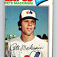 1977 O-Pee-Chee #260 Pete MacKanin  Montreal Expos  V29363