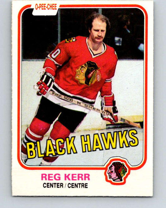 1981-82 O-Pee-Chee #58 Reg Kerr  Chicago Blackhawks  V29817