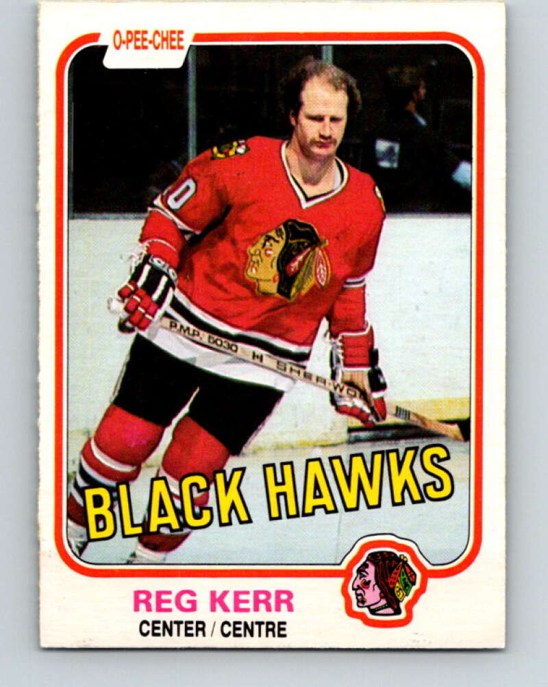 1981-82 O-Pee-Chee #58 Reg Kerr  Chicago Blackhawks  V29820