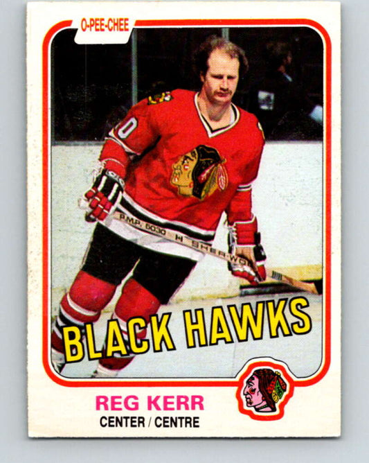 1981-82 O-Pee-Chee #58 Reg Kerr  Chicago Blackhawks  V29822