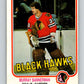 1981-82 O-Pee-Chee #68 Murray Bannerman RC Rookie Blackhawks  V29894