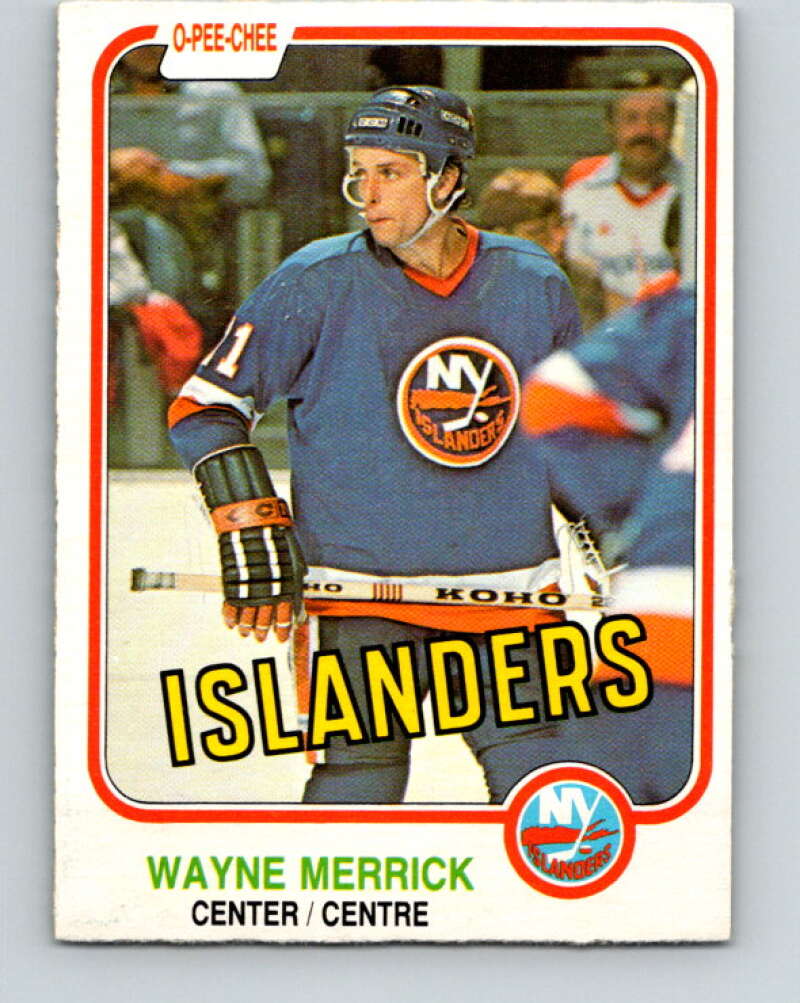 1981-82 O-Pee-Chee #216 Wayne Merrick  New York Islanders  V31025