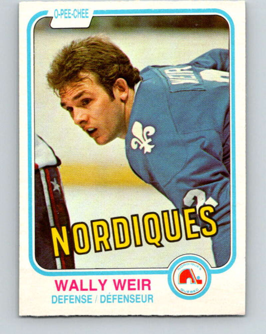 1981-82 O-Pee-Chee #284 Wally Weir  Quebec Nordiques  V31491