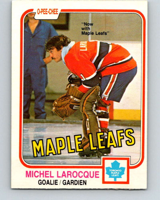 1981-82 O-Pee-Chee #319 Michel Larocque  Toronto Maple Leafs  V31747