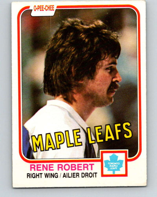 1981-82 O-Pee-Chee #322 Rene Robert  Toronto Maple Leafs  V31764