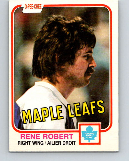 1981-82 O-Pee-Chee #322 Rene Robert  Toronto Maple Leafs  V31771