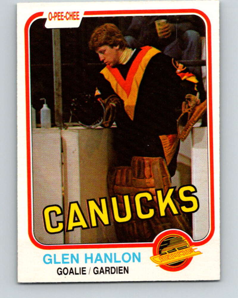 1981-82 O-Pee-Chee #336 Glen Hanlon  Vancouver Canucks  V31870