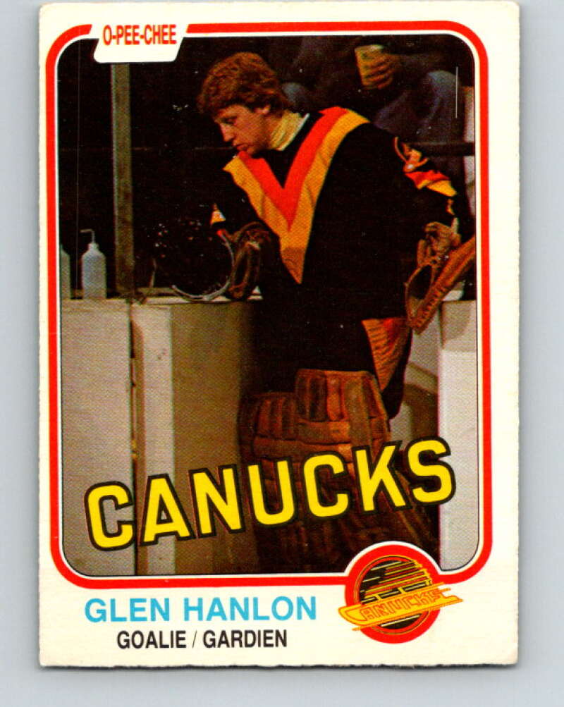 1981-82 O-Pee-Chee #336 Glen Hanlon  Vancouver Canucks  V31873