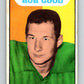 1965 Topps CFL Football #95 Bob Good, Sask. Roughriders  V32844