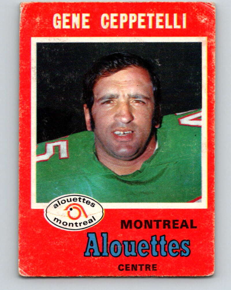1971 O-Pee-Chee CFL Football #104 Gene Ceppetelli, Montreal Alouettes  V33024