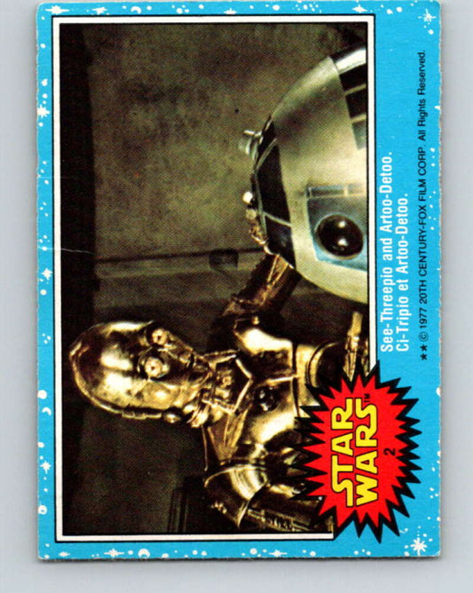 1977 OPC Star Wars #2 See-Threepio and Artoo-Detoo   V33528