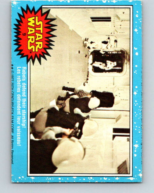 1977 OPC Star Wars #9 Rebels defend their starship!   V33574