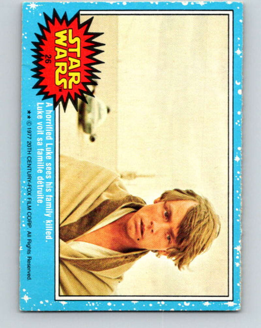 1977 OPC Star Wars #26 A horrified Luke sees his family killed   V33665