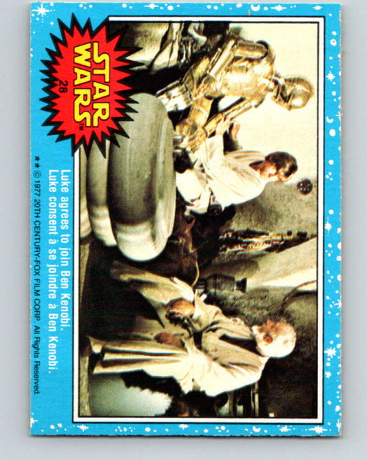 1977 OPC Star Wars #28 Luke agrees to join Ben Kenobi   V33674