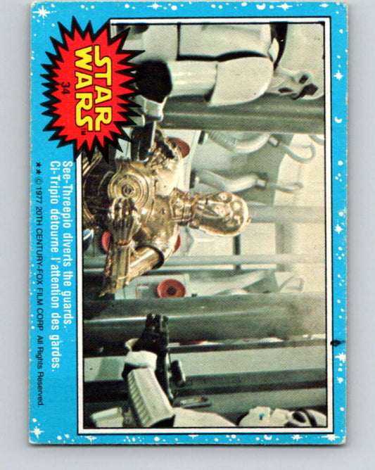 1977 OPC Star Wars #34 See-Threepio diverts the guards   V33712
