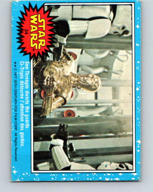 1977 OPC Star Wars #34 See-Threepio diverts the guards   V33713