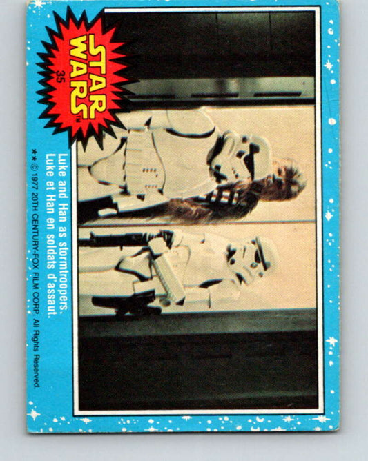 1977 OPC Star Wars #35 Luke and Han as stormtroopers   V33718