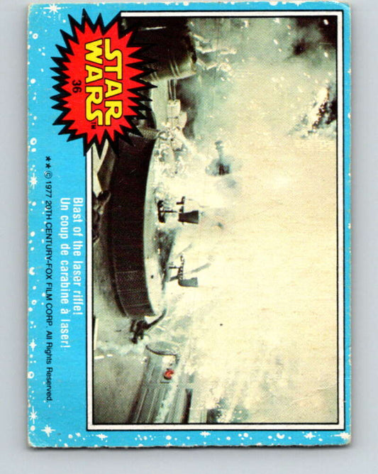 1977 OPC Star Wars #36 Blast of the laser rifle!   V33724