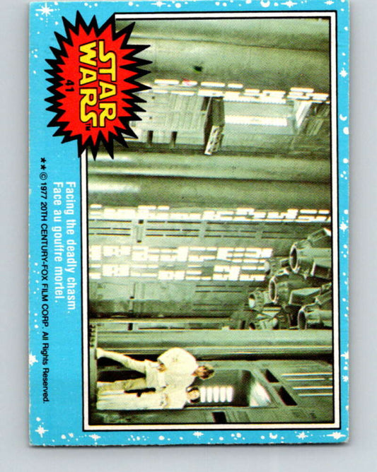 1977 OPC Star Wars #41 Facing the deadly chasm   V33753