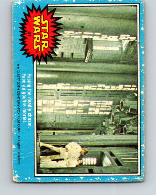 1977 OPC Star Wars #41 Facing the deadly chasm   V33757
