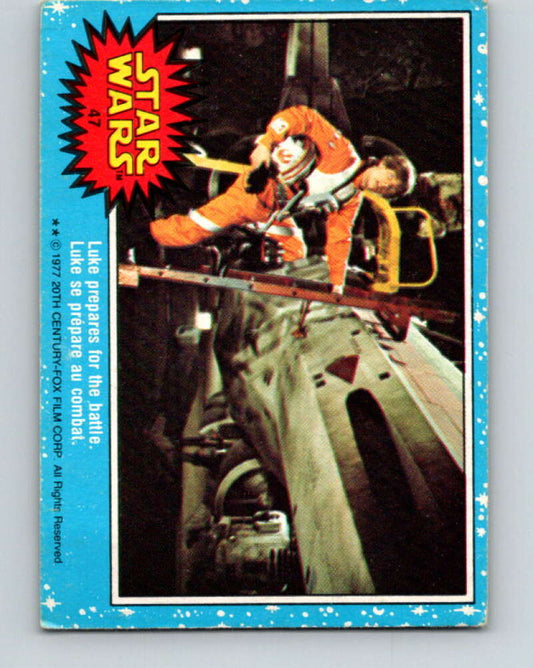 1977 OPC Star Wars #47 Luke prepares for the battle   V33800