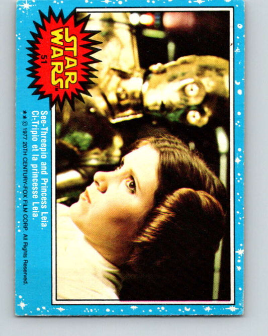 1977 OPC Star Wars #51 See-Threepio and Princess Leia   V33817