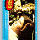 1977 OPC Star Wars #51 See-Threepio and Princess Leia   V33818