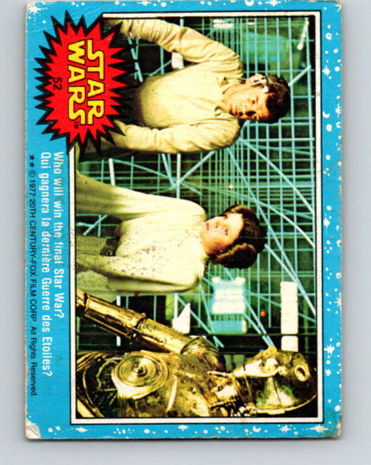1977 OPC Star Wars #52 Who will win the final Star War?   V33828
