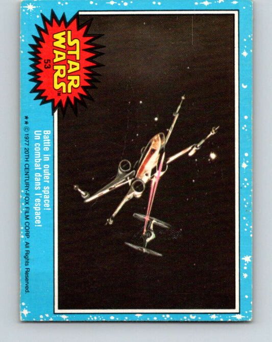 1977 OPC Star Wars #53 Battle in outer space!   V33830