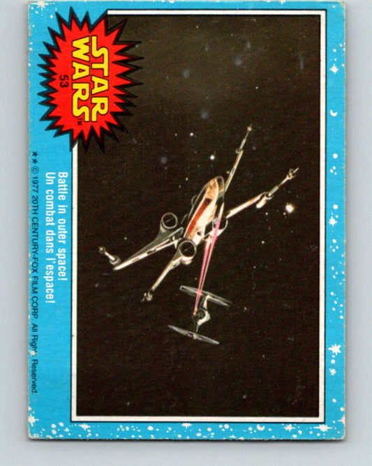 1977 OPC Star Wars #53 Battle in outer space!   V33831