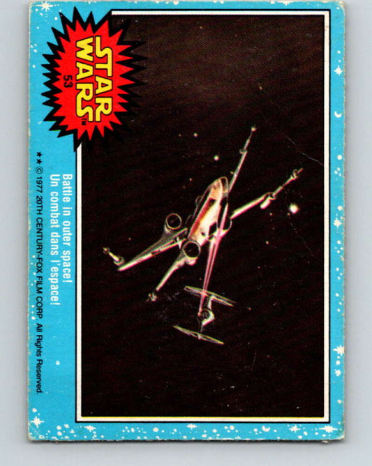 1977 OPC Star Wars #53 Battle in outer space!   V33832