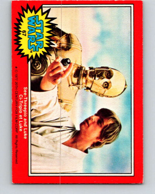 1977 OPC Star Wars #67 See-Threepio and Luke   V33903