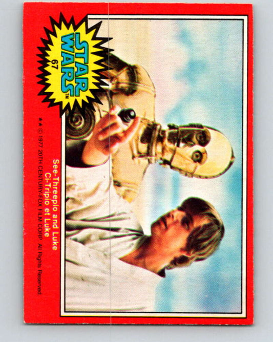 1977 OPC Star Wars #67 See-Threepio and Luke   V33910