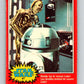 1977 OPC Star Wars #87 The droids try to rescue Luke!   V34087