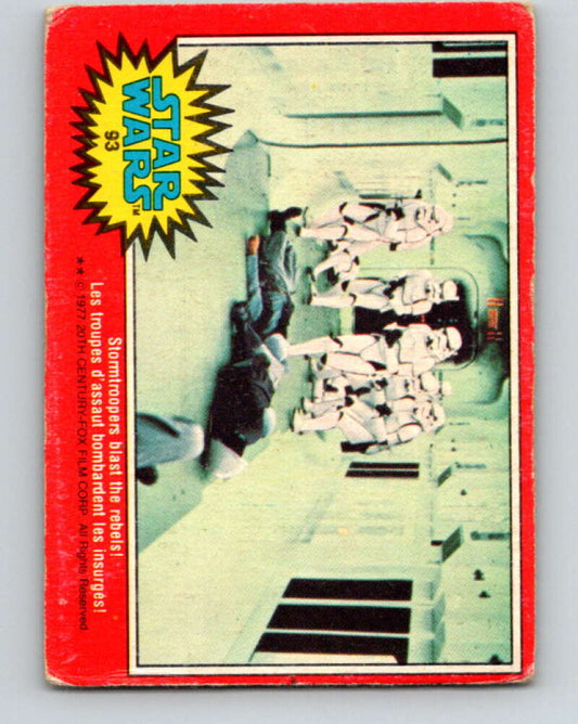 1977 OPC Star Wars #93 Stormtroopers blast the rebels!   V34141